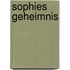 Sophies Geheimnis