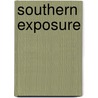 Southern Exposure door Linda L. Rice