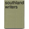 Southland Writers by Mary T. Tardy