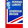 Sovereign Britain door Norman Lamont