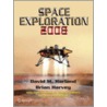 Space Exploration door David M. Harland
