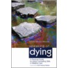 Speaking of Dying by Louis Heyse-Moore