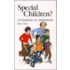 Special Children?