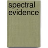 Spectral Evidence door Ulrich Baer