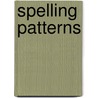 Spelling Patterns door Peter Ledwick