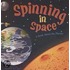 Spinning in Space
