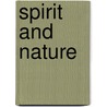 Spirit and Nature door Ephraim Radner