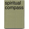 Spiritual Compass door Satish Kumar