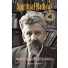 Spiritual Radical by Edward K. Kaplan