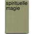 Spirituelle Magie