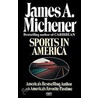 Sports In America door James A. Michener