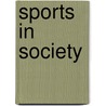 Sports In Society door Jay J. Coakley