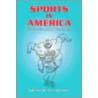 Sports in America door Glenn W. Ferguson
