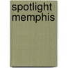 Spotlight Memphis door Susanna Henighan Potter