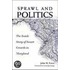 Sprawl & Politics