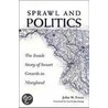 Sprawl & Politics door John W. Frece