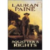 Squatter's Rights by Lauran Paine