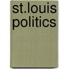 St.Louis Politics door Lana Stein