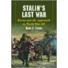 Stalin's Last War door Alan J. Levine