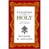 Stalking the Holy door Michael Higgins