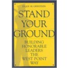 Stand Your Ground door Evan H. Offstein