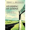 Standing Ovations door Terry L. Broxson