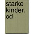 Starke Kinder. Cd