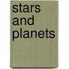 Stars And Planets by Carole Stott