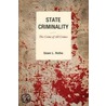 State Criminality door Dawn Rothe