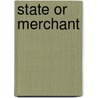 State Or Merchant door Helen Dunstan
