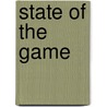 State of the Game door Thomas U. Tuttle