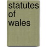 Statutes of Wales door Ivor Bowen