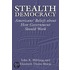 Stealth Democracy