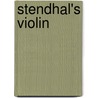 Stendhal's Violin by Roger Pearson