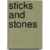Sticks And Stones
