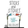Sticks and Stones door Ace Collins