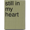 Still In My Heart door Kathryn Smith