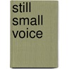 Still Small Voice door G. P. Pardington
