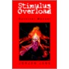 Stimulus Overload door JorJan Jane