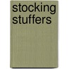 Stocking Stuffers by David Laurents