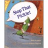 Stop That Pickle! by Peter Armour