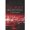 Storm's Beginning door J. Olds Daniel