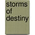Storms of Destiny