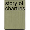 Story of Chartres door Cecil Headlam