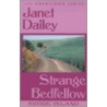 Strange Bedfellow door Janet Dailey