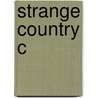 Strange Country C by Seamus Deane
