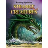 Strange Creatures by John Townsend