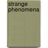 Strange Phenomena door Onbekend