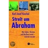 Streit um Abraham door Karl-Josef Kuschel