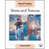 Stress and Trauma door Patricia Resick